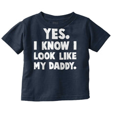 Look Like Daddy Infant Toddler T Shirt-Direct To Garment Print-Brisco Baby