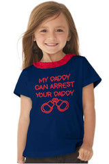 Arrest Your Daddy Toddler Ruffled Trim T-Shirt-Direct To Garment Print-Brisco Baby