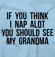 Nap A Lot See Grandma Romper Bodysuit-Direct To Garment Print-Brisco Baby