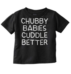 Chubby Babies Infant Toddler T Shirt-Direct To Garment Print-Brisco Baby