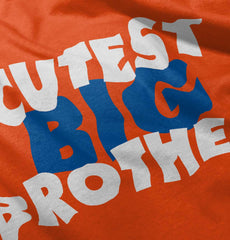 Cutest Big Brother Infant Toddler T Shirt-Direct To Garment Print-Brisco Baby