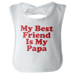 Best Friend Is Papa Infant Baby Bib-Direct To Garment Print-Brisco Baby