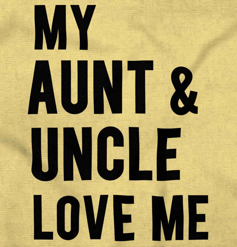 Aunt And Uncle Love Me Infant Toddler T Shirt-Direct To Garment Print-Brisco Baby