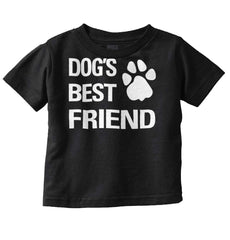 Dog's Best Friend Infant Toddler T Shirt-Direct To Garment Print-Brisco Baby
