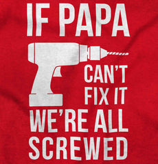 Papa Can't Fix We're Screwed Romper Bodysuit-Direct To Garment Print-Brisco Baby