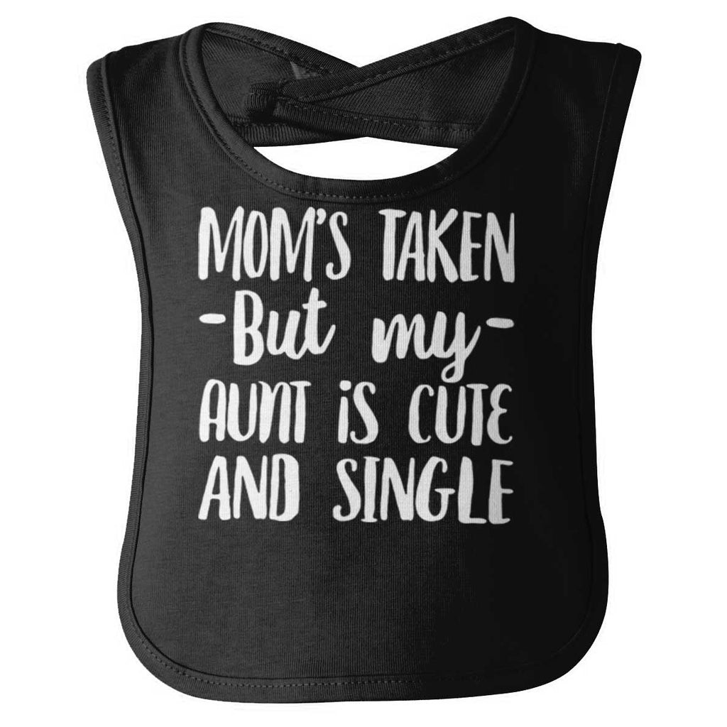 Aunt is Single Infant Baby Bib-Direct To Garment Print-Brisco Baby