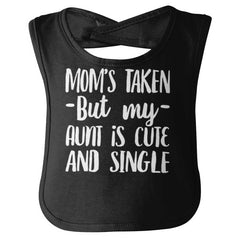 Aunt is Single Infant Baby Bib-Direct To Garment Print-Brisco Baby