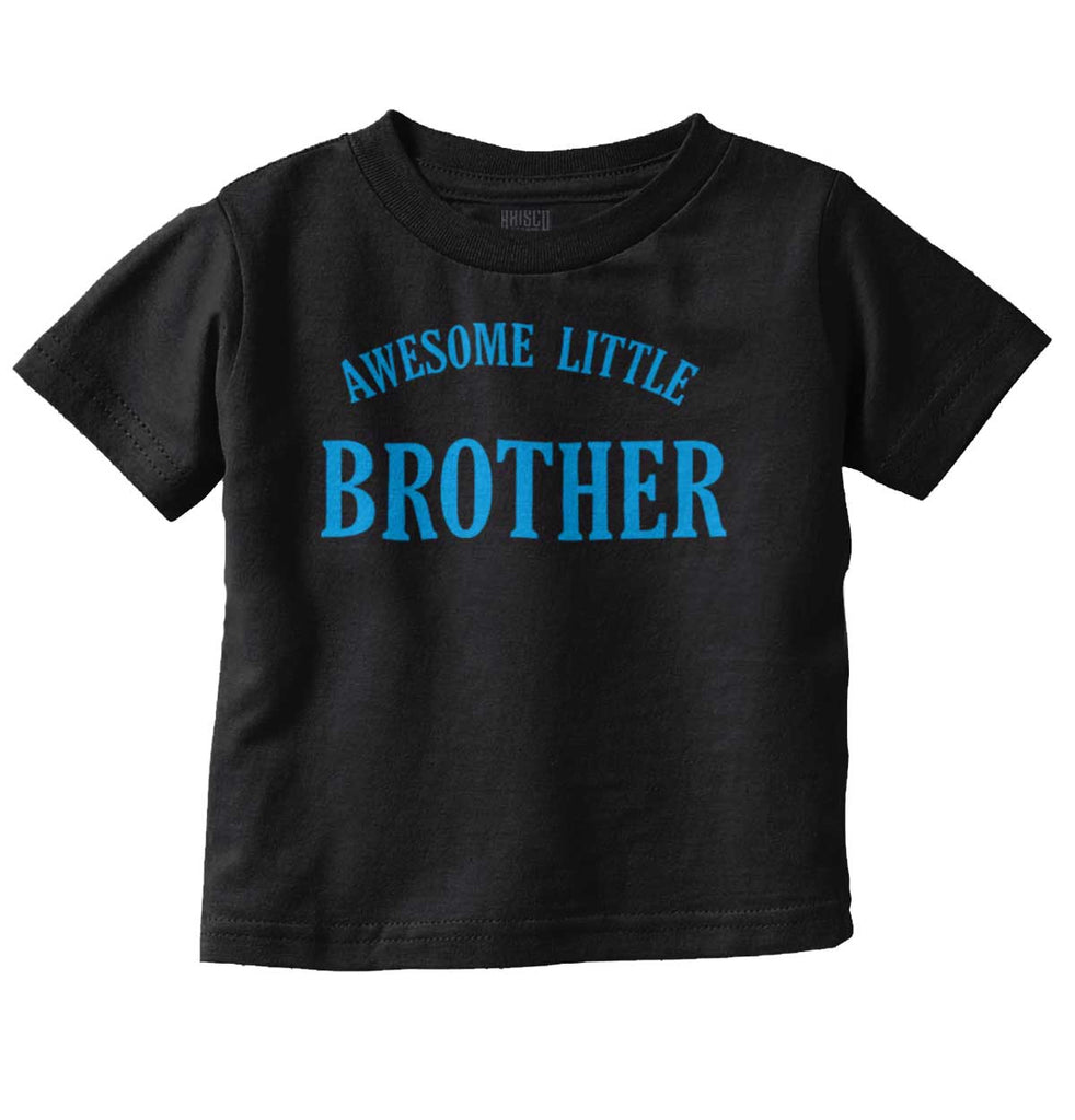 Awesome Little Brother Infant Toddler T Shirt-Direct To Garment Print-Brisco Baby