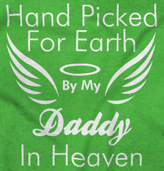 Hand Picked By Daddy Infant Toddler T Shirt-Direct To Garment Print-Brisco Baby