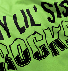 My Lil' Sis Rocks Infant Toddler T Shirt-Direct To Garment Print-Brisco Baby