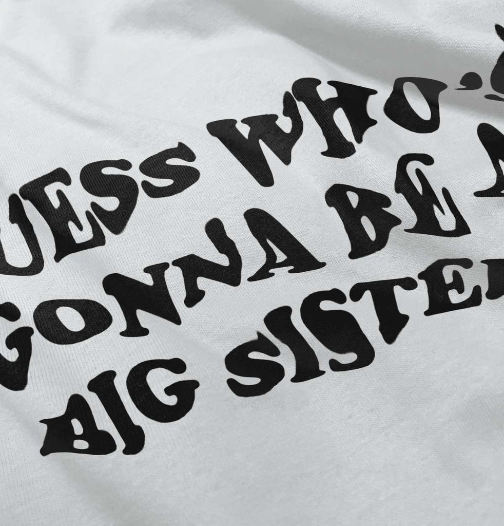 Guess Who's Gonna Be A Big Sister? Infant Baby Bib-Direct To Garment Print-Brisco Baby