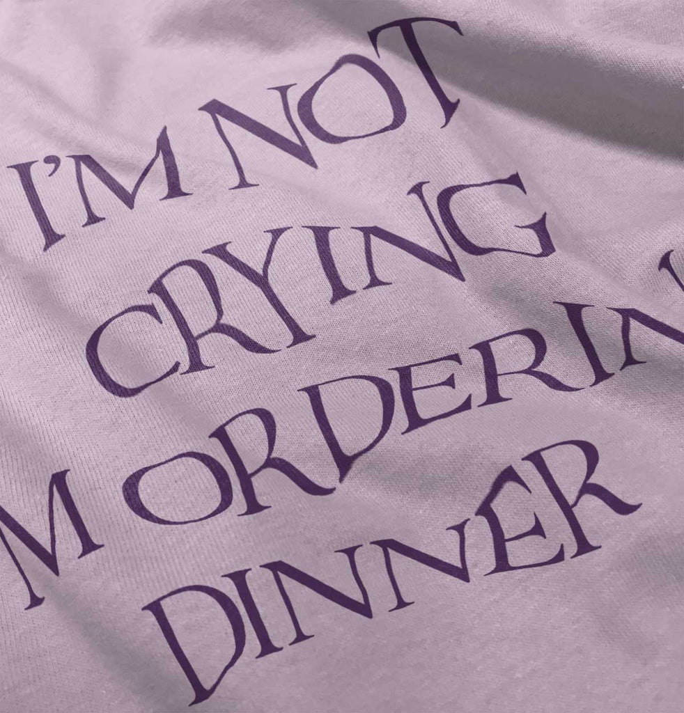 I'm Not Crying Infant Toddler T Shirt-Direct To Garment Print-Brisco Baby