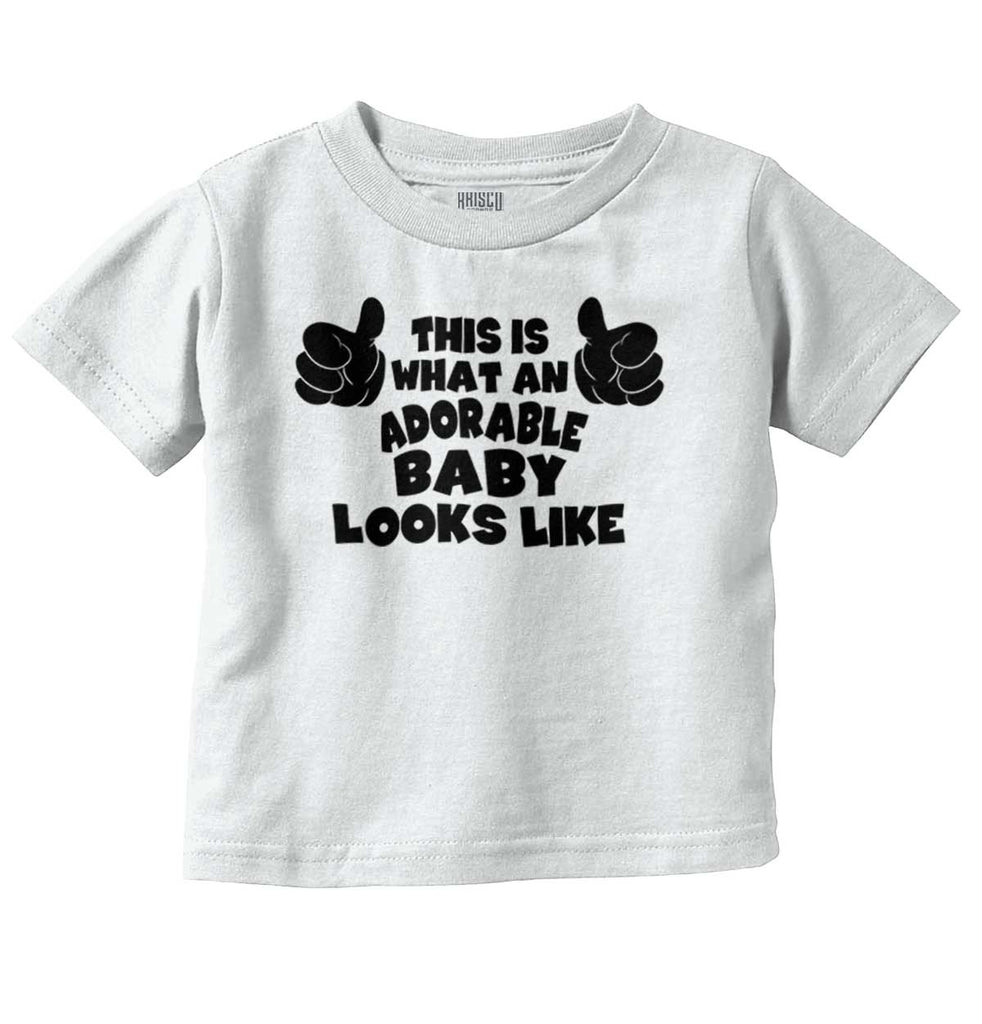 Adorable Looks Like Infant Toddler T Shirt-Direct To Garment Print-Brisco Baby