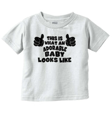 Adorable Looks Like Infant Toddler T Shirt-Direct To Garment Print-Brisco Baby