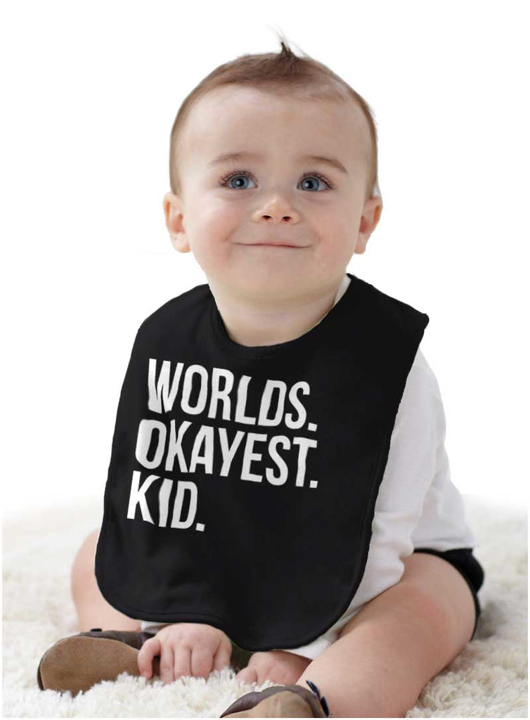 Worlds Okayest Kid Infant Baby Bib-Direct To Garment Print-Brisco Baby