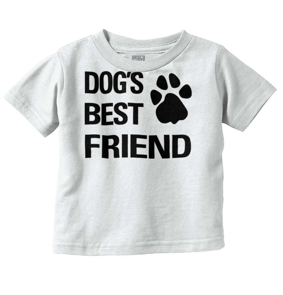 Dog's Best Friend Infant Toddler T Shirt-Direct To Garment Print-Brisco Baby