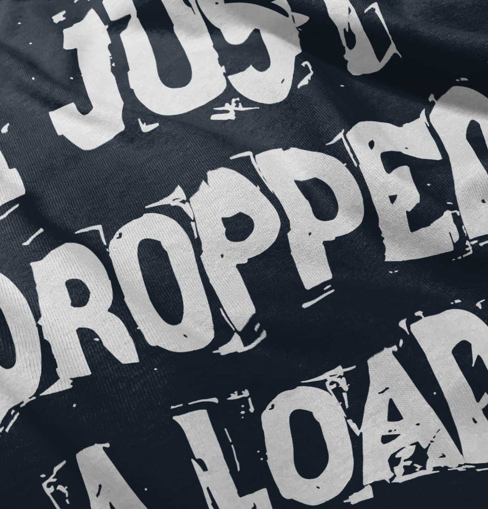 Dropped Load Infant Toddler T Shirt-Direct To Garment Print-Brisco Baby