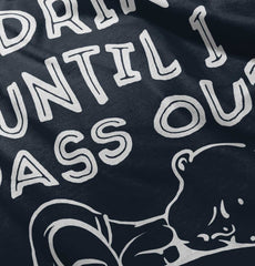 Until I Pass Out Infant Toddler T Shirt-Direct To Garment Print-Brisco Baby