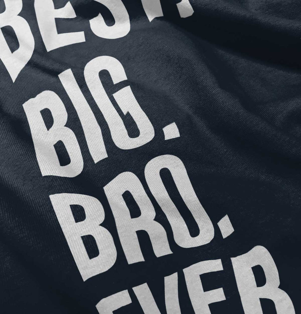 Best Big Bro Ever Romper Bodysuit-Direct To Garment Print-Brisco Baby