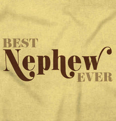 Best Nephew Ever Infant Toddler T Shirt-Direct To Garment Print-Brisco Baby