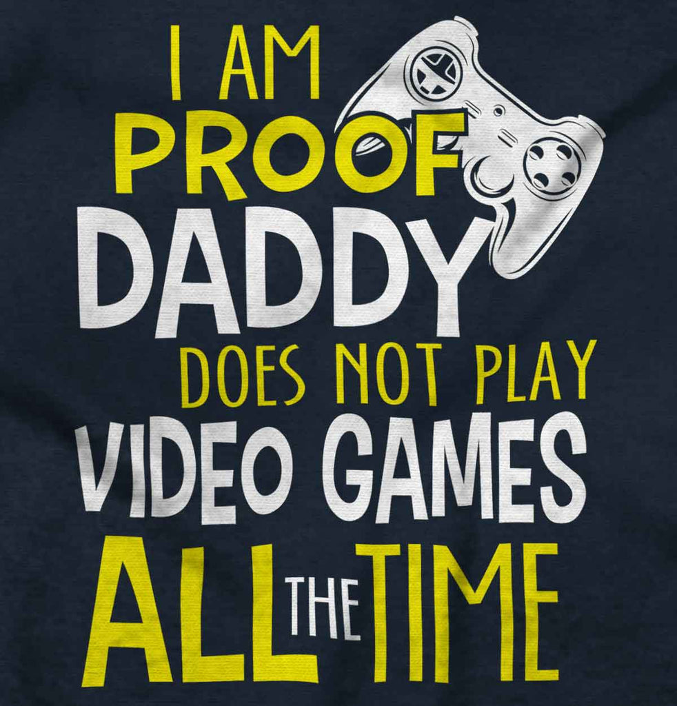 Daddy Plays Video Games Toddler Pullover Hoodie-Direct To Garment Print-Brisco Baby