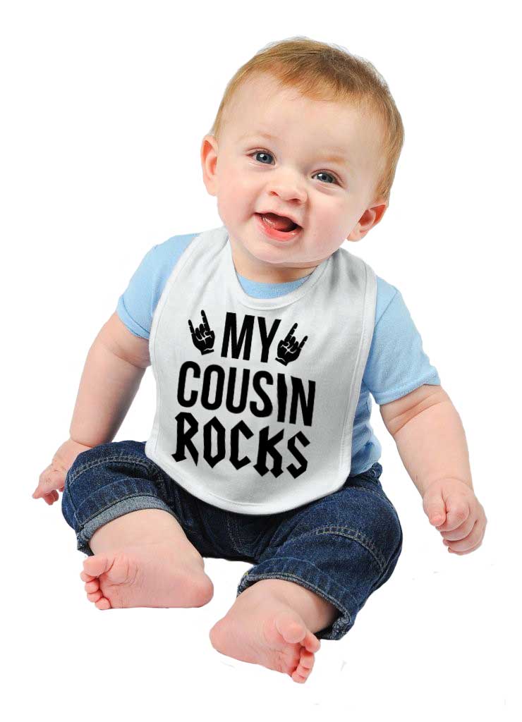My Cousin Rocks Infant Baby Bib-Direct To Garment Print-Brisco Baby