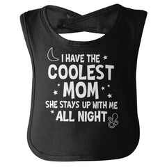 Coolest Mom Infant Baby Bib-Direct To Garment Print-Brisco Baby