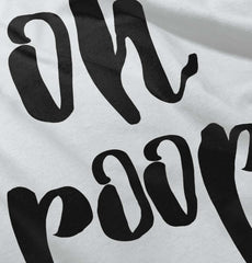 Oh Poop Romper Bodysuit-Direct To Garment Print-Brisco Baby