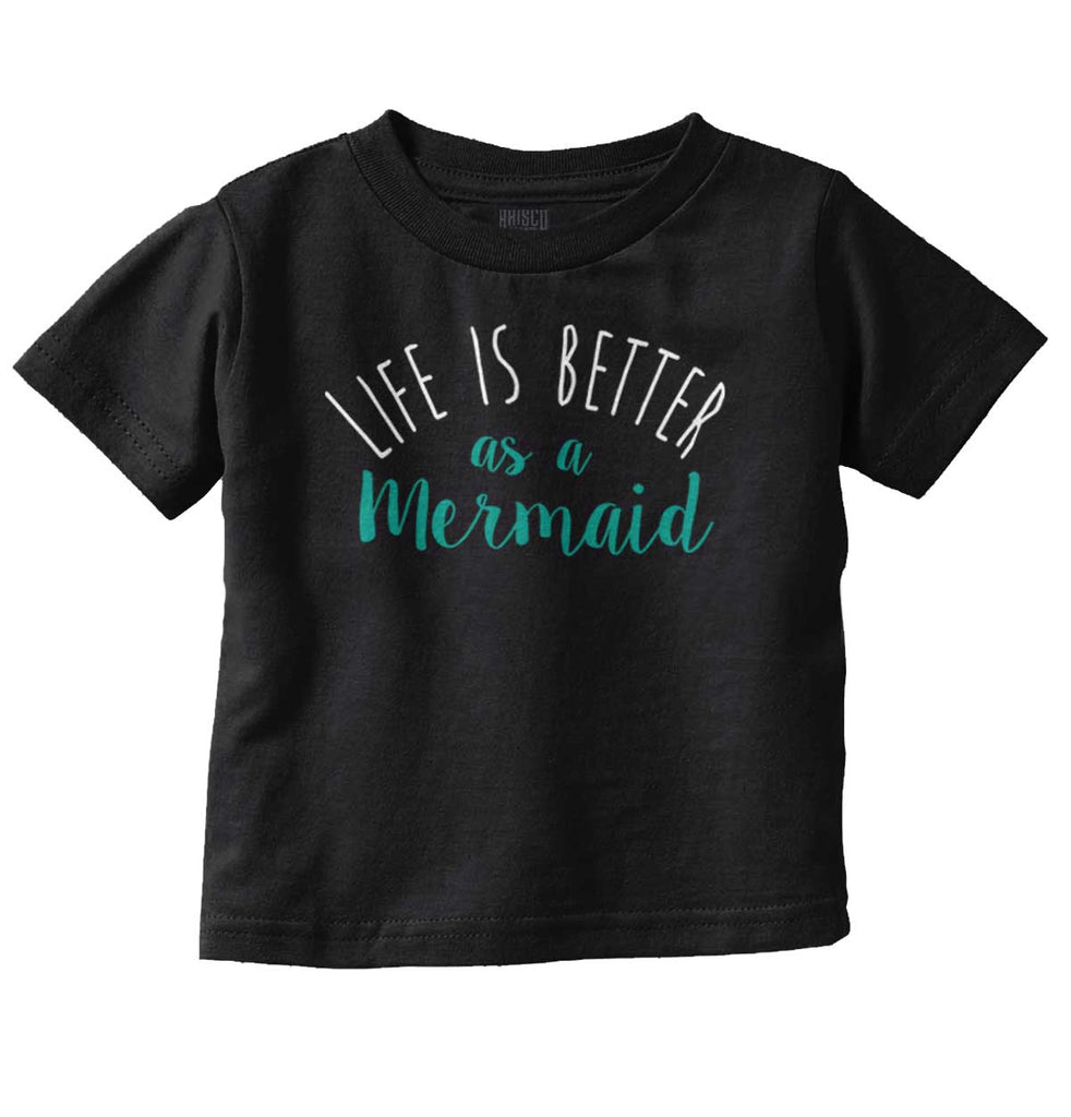 Mermaid Life Infant Toddler T Shirt-Direct To Garment Print-Brisco Baby