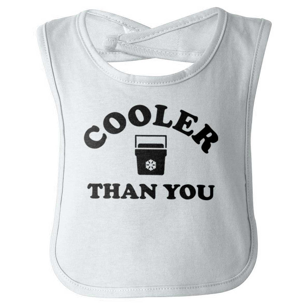Cooler Than You Infant Baby Bib-Direct To Garment Print-Brisco Baby
