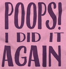 Poops I Did It Again Infant Baby Bib-Direct To Garment Print-Brisco Baby