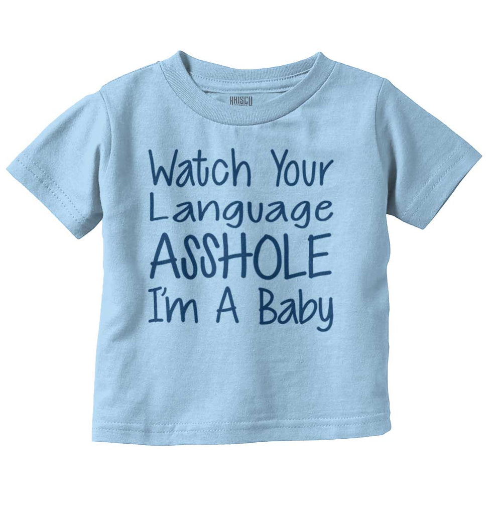 Watch The Language Infant Toddler T Shirt-Direct To Garment Print-Brisco Baby
