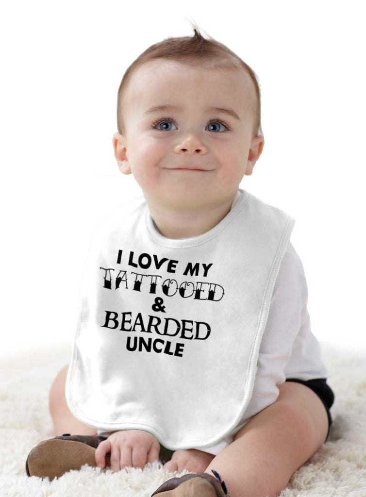 Love My Tattooed Bearded Uncle Infant Baby Bib-Direct To Garment Print-Brisco Baby