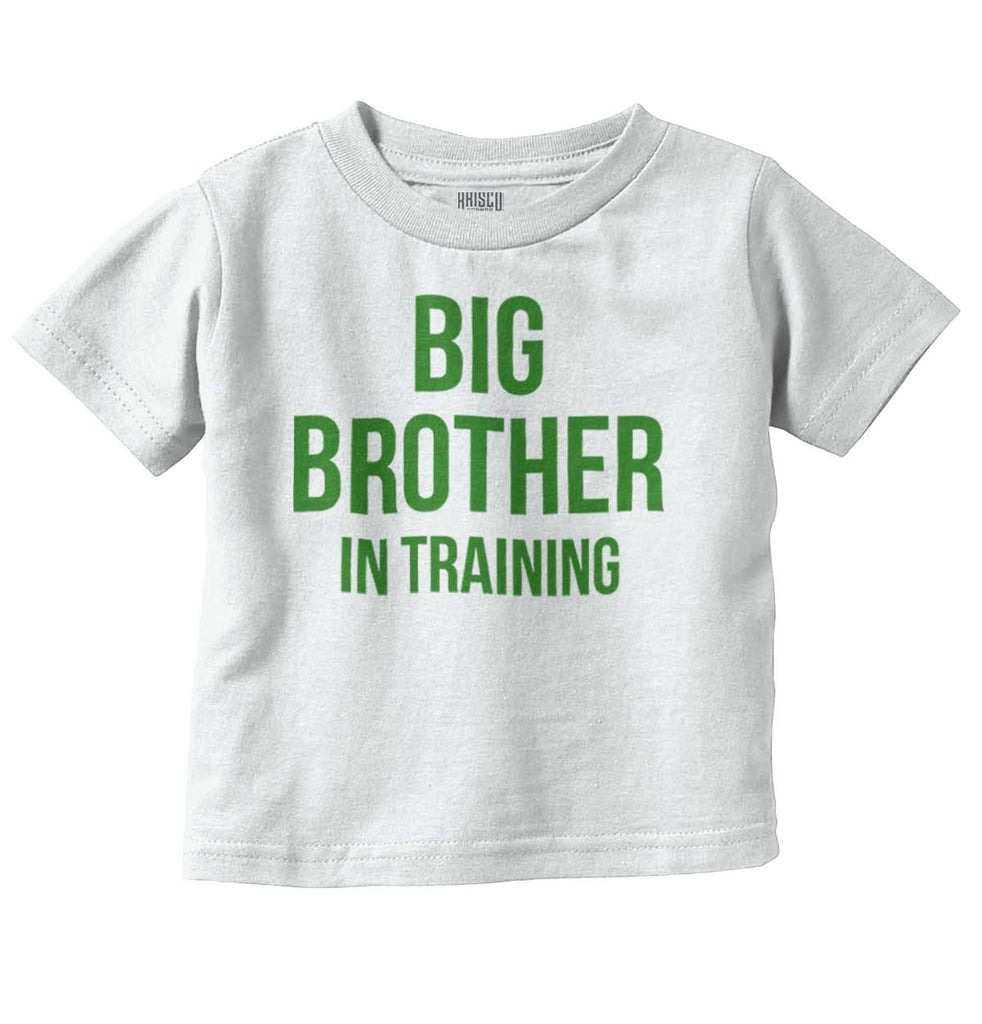 Big Brother In Training Infant Toddler T Shirt-Direct To Garment Print-Brisco Baby