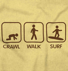 Crawl Walk Surf Infant Toddler T Shirt-Direct To Garment Print-Brisco Baby