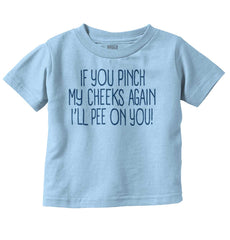 I'll Pee on You Infant Toddler T Shirt-Direct To Garment Print-Brisco Baby