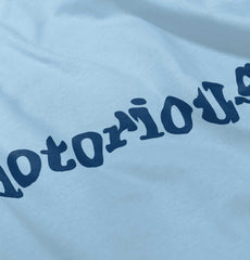 Notorious Infant Toddler T Shirt-Direct To Garment Print-Brisco Baby