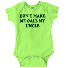 Don't Make Me Call My Uncle Romper Bodysuit-Direct To Garment Print-Brisco Baby