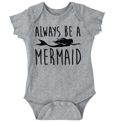 Always Be A Mermaid Romper Bodysuit-Direct To Garment Print-Brisco Baby