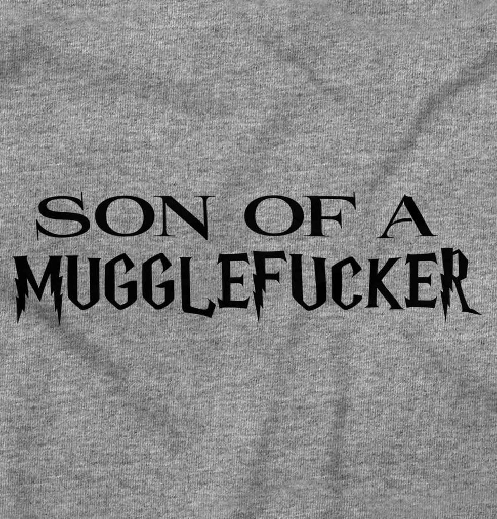 Son Of A Mugglefucke Infant Toddler T Shirt-Direct To Garment Print-Brisco Baby