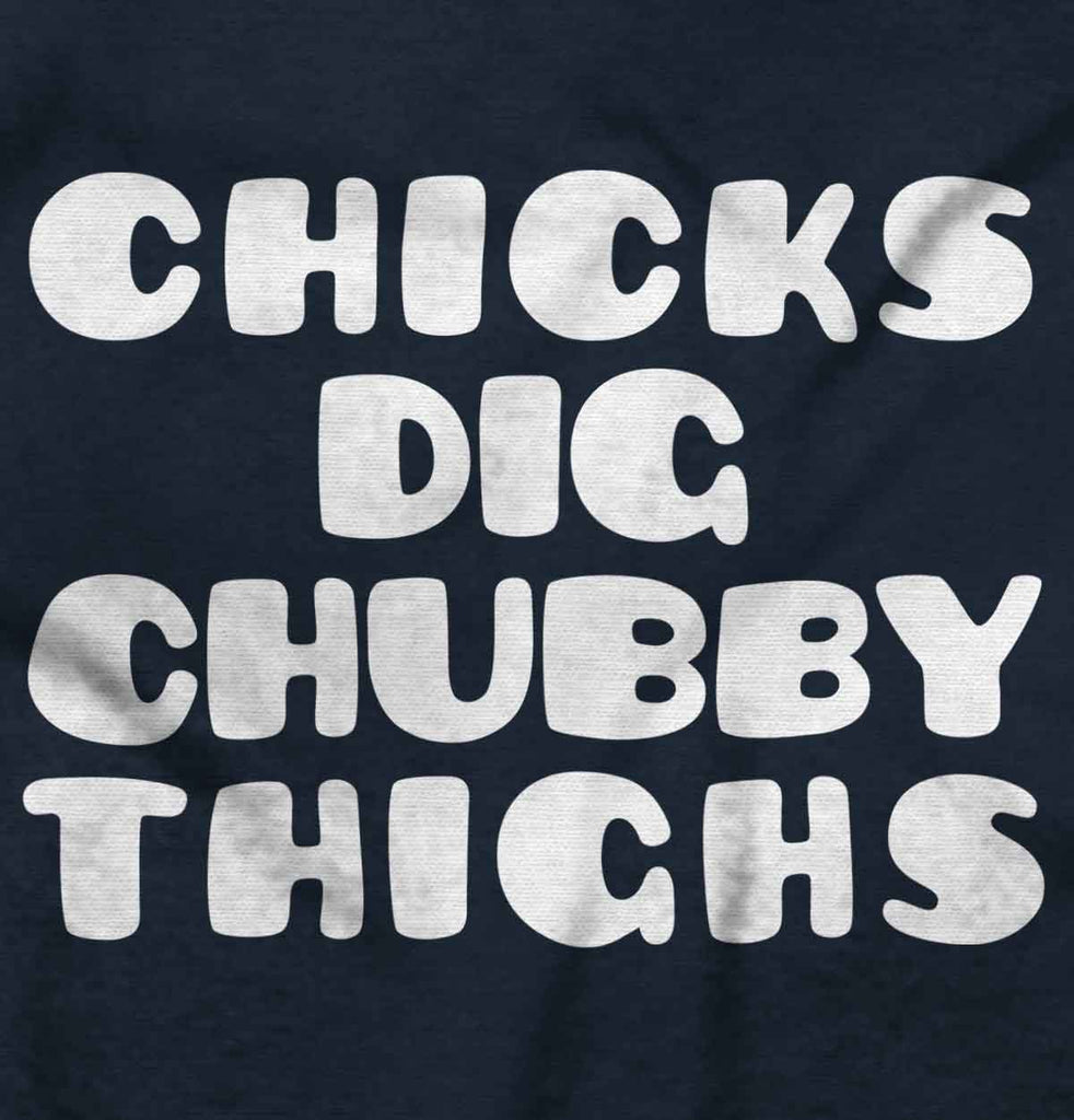 Chubby Thighs Infant Toddler T Shirt-Direct To Garment Print-Brisco Baby