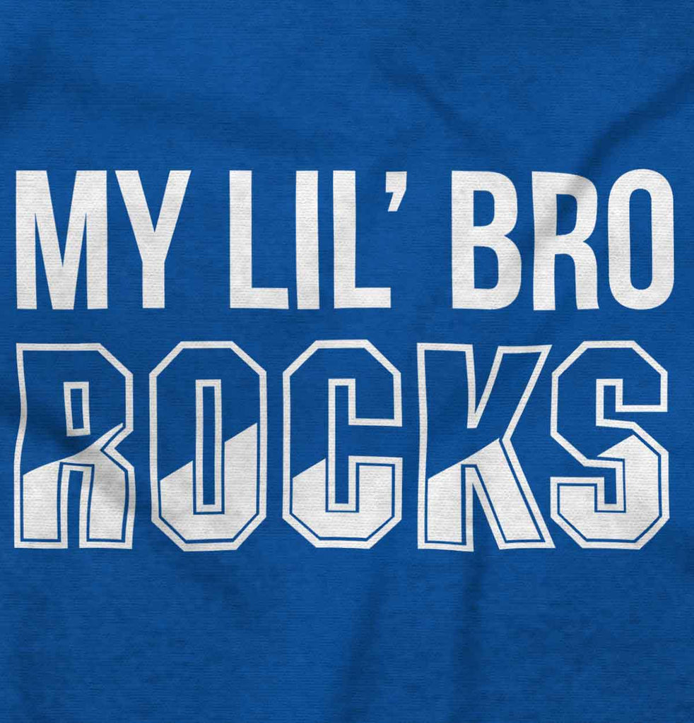 My Lil' Bro Rocks Infant Toddler T Shirt-Direct To Garment Print-Brisco Baby