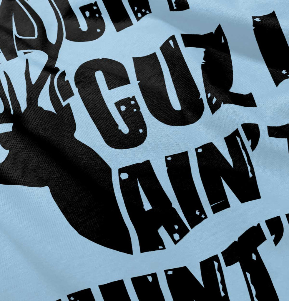 Cryin Cuz I Aint Huntin Romper Bodysuit-Direct To Garment Print-Brisco Baby