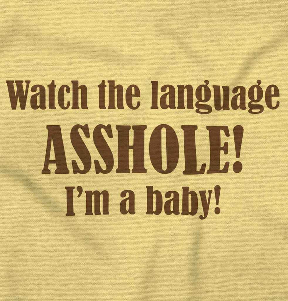 Watch The Language Infant Toddler T Shirt-Direct To Garment Print-Brisco Baby