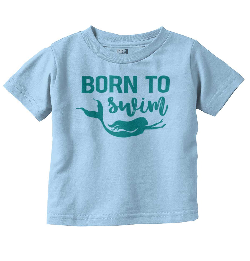 Born To Swim Infant Toddler T Shirt-Direct To Garment Print-Brisco Baby
