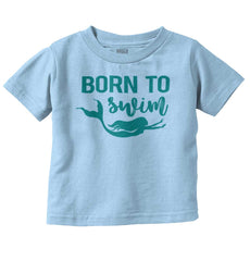 Born To Swim Infant Toddler T Shirt-Direct To Garment Print-Brisco Baby