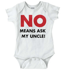 No Means Ask Uncle Romper Bodysuit-Direct To Garment Print-Brisco Baby