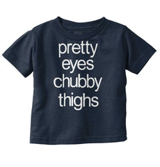 Chubby Thighs Infant Toddler T Shirt-Direct To Garment Print-Brisco Baby