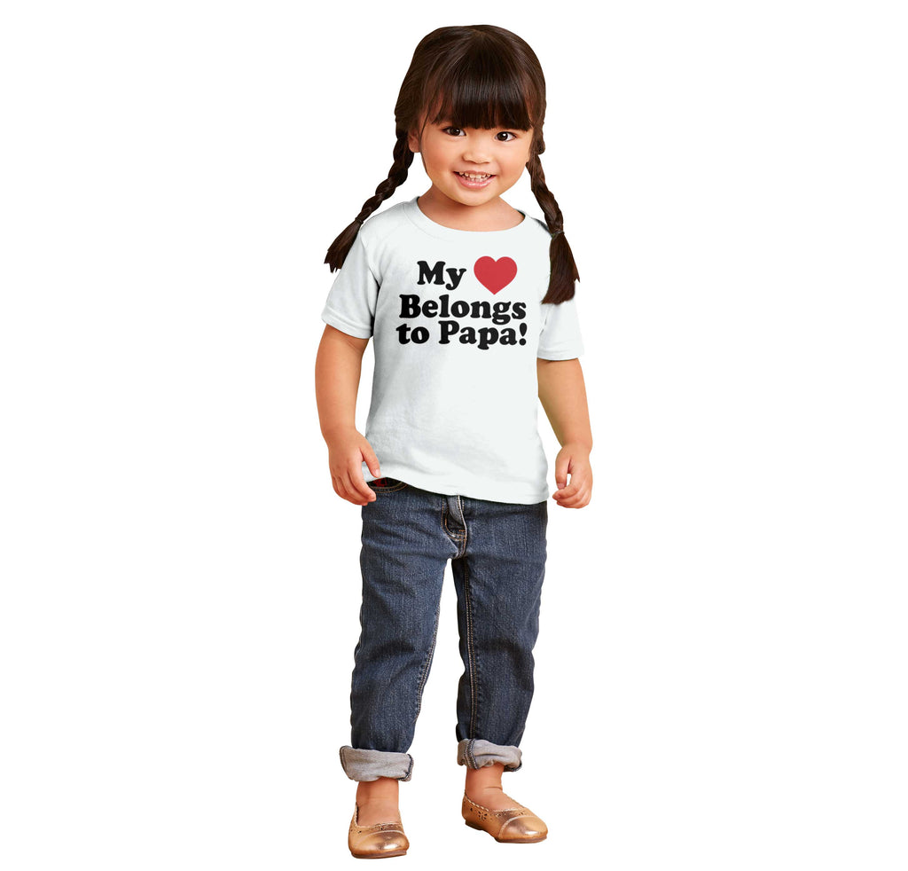 My Heart Belongs To Papa Infant Toddler T Shirt-Direct To Garment Print-Brisco Baby