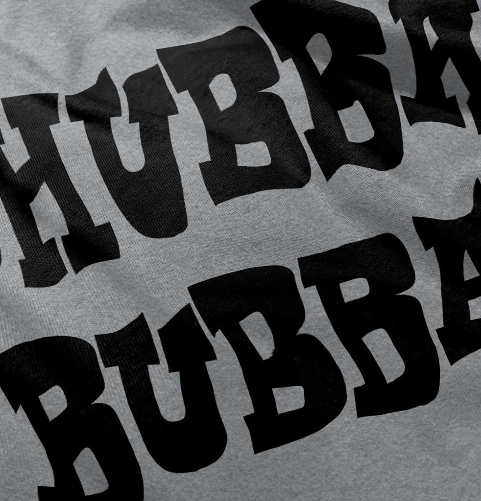 Chubba Bubba Infant Toddler T Shirt-Direct To Garment Print-Brisco Baby